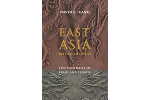 East Asia Before the West: Five Centuries of Trade and Tribute