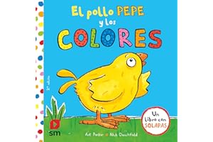 El pollo Pepe y los colores (El pollo Pepe y sus amigos)