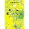 Histoire de l'Afrique - Des origines à nos jours - 2e édition