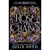 Rose in Chains: The NO.1 SUNDAY TIMES bestselling enemies-to-lovers romantasy and sizzling start to a series: Book 1 (The Eve