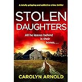 Stolen Daughters: A totally gripping and addictive crime thriller (Detective Amanda Steele Book 2) (English Edition)