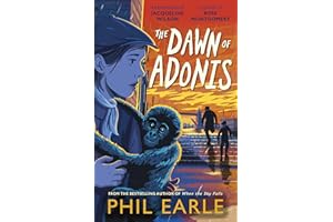 The Dawn of Adonis: The much-anticipated follow-up to the award-winning When the Sky Falls (Bestselling Adventure Stories)