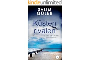 Küstenrivalen: Ostseekrimi - Küstenkrimi (Lena und Mads Johannsen ermitteln 26)