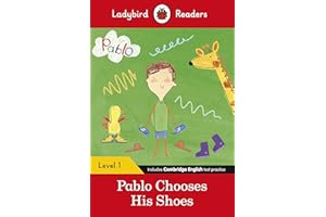 Ladybird Readers Level 1 - Pablo - Pablo Chooses his Shoes (ELT Graded Reader)