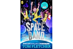 Space Band: The out-of-this-world new adventure from the number-one-bestselling author Tom Fletcher