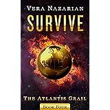 Survive (The Atlantis Grail Book 4)