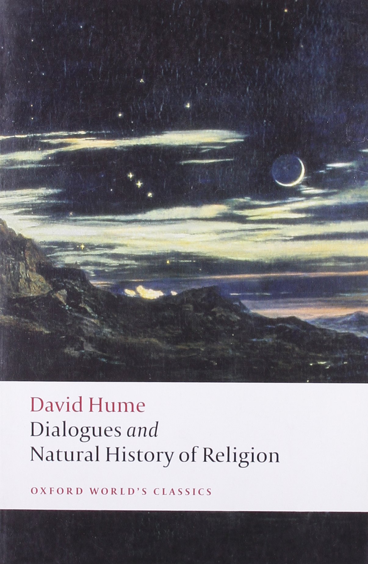 Dialogues Concerning Natural Religion, and The Natural History of Religion