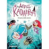 Anna Kadabra. Il canto delle sirene