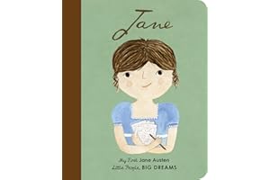 Jane Austen: My First Jane Austen [BOARD BOOK] (12) (Little People, BIG DREAMS)