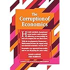 The Corruption of Economics (Shepheard Walwyn Classics Book 1)