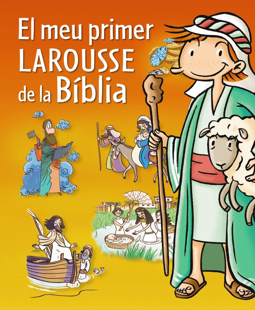 El meu primer Larousse de la Biblia