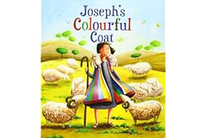 Joseph's Colourful Coat (My First Bible Story Series)
