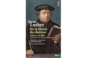 De la liberté du chrétien : préfaces à la Bible: La naissance de l'allemand philosophique