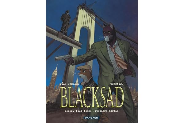 Blacksad - Tome 6 - Alors, tout tombe. Première Partie