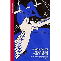 Nights At The Circus : Carter, Angela: Amazon.ie: Books