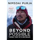 Beyond Possible: The inspirational autobiography of the celebrated mountaineer