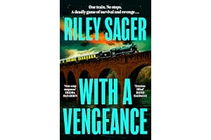 With a Vengeance: A jaw-dropping and addictive thriller packed with twists
