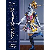 The Great Nijinsky: God of Dance