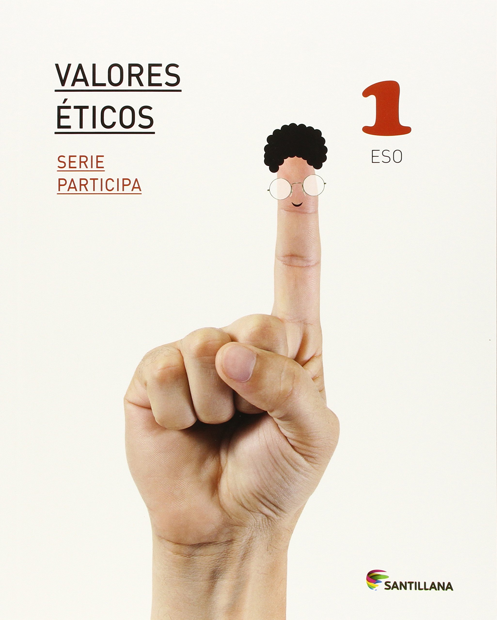 VALORES ETICOS SERIE PARTICIPA 1 ESO