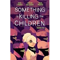 Something is Killing the Children Vol. 7 SC: Collects Something is