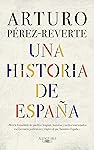Una historia de Espa&ntilde;a (Spanish Edition)