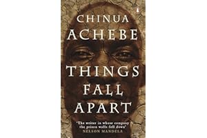 Things Fall Apart: Chinua Achebe