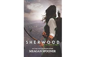 Sherwood: Maid Marian Becomes Robin Hood―A Fierce Feminist Fairy Tale Retelling and YA Fantasy