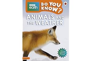 Do You Know? Level 2 – BBC Earth Animals and the Weather