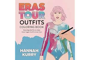 Eras Tour Outfits Coloring Book: Stunning Outfits to Color from Taylor Swift’s Eras Tour