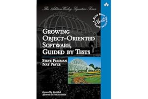 Growing Object-Oriented Software, Guided by Tests (Addison-Wesley Signature Series (Beck))
