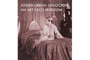 Joseph Urban: Unlocking an Art Deco Bedroom