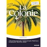 La Colonie - Classiques et Patrimoine