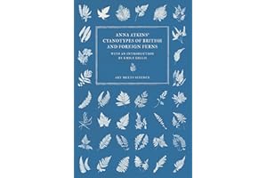 Anna Atkins' Cyanotypes of British and Foreign Ferns
