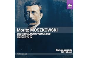 Moszkowski, Moritz : Musique Orchestrale - Vol.2
