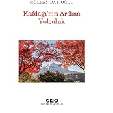 Kafdağı'nın Ardına Yolculuk