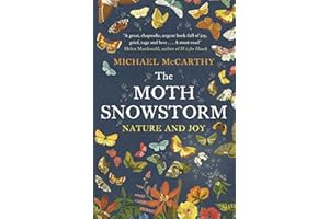 The Moth Snowstorm: Nature and Joy