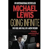 Going Infinite: The Rise and Fall of a New Tycoon