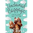 Buy Unclaimed Baggage Book Online At Low Prices In India Unclaimed Baggage Reviews Ratings - Amazonin