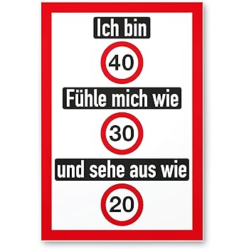 DankeDir! 40 Jahre - Zehnunddreißig, Kunststoff Schild - Geschenk 40. Geburtstag, Geschenkidee ...