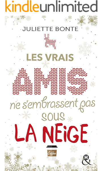 Les Vrais Amis Ne S Embrassent Pas Sous La Neige Une Romance De Noel Decouvrez Sa Nouvelle Serie New Adult Mefie Toi De Nous Une Comedie Romantique Harper Poche Romance French