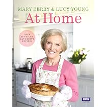 Mary Berry at Home: Amazon.co.uk: Young, Lucy, Berry, Mary ...