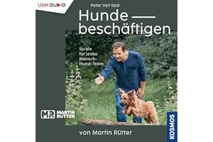 Hunde beschäftigen von Martin Rütter - Spiele für jedes Mensch-Hund-Team