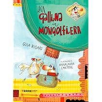 Una gallina in mongolfiera : Risari, Guia, Cantone, AnnaLaura ...