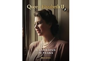 Queen Elizabeth II: A Glorious 70 Years