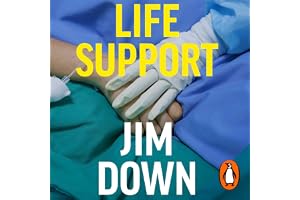 Life Support: Diary of an ICU Doctor on the Frontline of the Covid Crisis