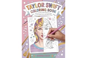 Taylor Swift Coloring Book: A Fun Activity Book with Amazing Facts, Puzzles, Song Lyrics and Much More: Ideal for Kids Ages 4-6, 7-8, 8-12, Swiftie Gift for Girls, Teens and Adults