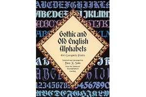 Gothic and Old English Alphabets: 100 Complete Fonts (Dover Pictorial Archive Series)