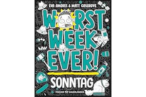Worst Week Ever - Sonntag: Comic Roman für Kinder ab 10 Jahre ¿ Witzige Bilder und einfache Texte begeistern Comicfans sowie Lesemuffel: 7
