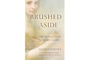 Brushed Aside: The Untold Story of Women in Art
