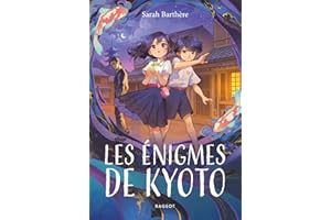Les énigmes de Kyoto